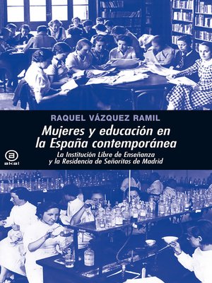 cover image of Mujeres y educación en la España contemporánea